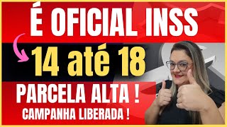 🔴 É OFICIAL INSS   DIA 14 até 18  PRA TODOS   PARCELA ALTA CAMPANHA LIBERADA   ANIELI EXPLICA [upl. by Fredenburg690]