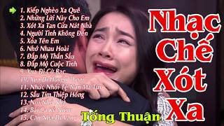 Kiếp Nghèo Xa Quê  Liên Khúc Nhạc Chế Xa Quê Đặc Sắc  NGHE MÀ XÓT XA [upl. by Tavey]