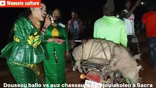 Doussou ballo vs aux chasseurs de Djoulakolen [upl. by Yelats]