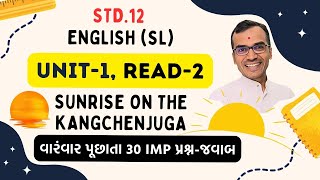 Unit 1 Read 2 Question Answer  Sunrise on the Kanchenjunga  Std 12 English  Harsh Barasiya [upl. by Anitneuq452]