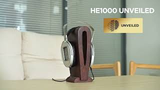 HIFIMAN HE1000 Unveiled [upl. by Yrelle]