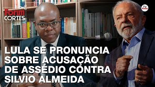 Lula se pronuncia sobre acusação de assédio contra Silvio Almeida [upl. by Corrinne517]