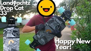 Happy New Year 2023 Landyachtz Drop Cat 33 [upl. by Atteragram830]