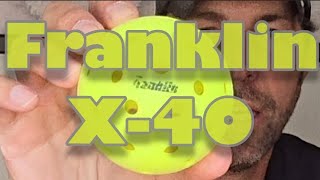 Franklin X40 pickleball review Love or hate this ball Here are my thoughts [upl. by Dracir378]