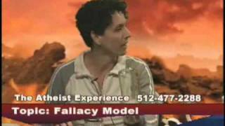 Tracies Fallacy Model 23  The Atheist Experience [upl. by Enaamuj]