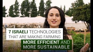 7 Israeli Agriculture Technologies [upl. by Corabella]