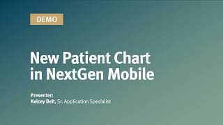 NextGen Mobile  Update to Patient Chart UX Summer 2024 [upl. by Teews]