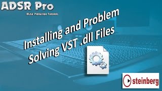 Installing and problem solving VST dll effects and instruments in Steinberg Cubase [upl. by Poole]