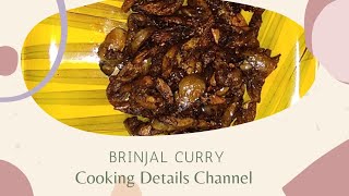 Kathirikai Varuval In Tamil  கத்திரிக்காய் வறுவல்   Cooking Details Channel [upl. by Lukin]