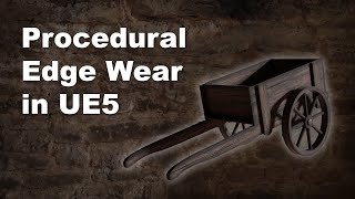 Procedural Edge Wear in Unreal Engine 5 [upl. by Ylac450]