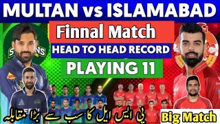 Islamabad united vs multan sultan Both team playing 11  psl2024 finnal match [upl. by Lisandra]