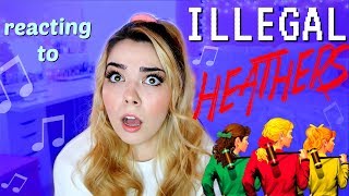 Reacting to ILLEGAL HEATHERS THE MUSICAL [upl. by Edythe]