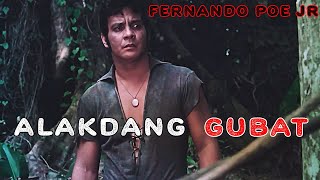 FPJs Alakdang Gubat  Digitally Restored  HD  Fernando Poe Jr [upl. by Neomah]