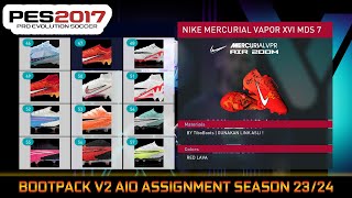 BOOTPACK V2 AIO ASSIGNMENT SEASON 2324  PES 2017 [upl. by Oneill]