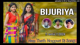 BijuriyaNewNagpuri DongTheth Song Dominic style DjDongRemixTheth2024Tags [upl. by Aihsile]