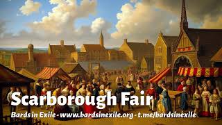 Bards in Exile  Scarborough Fair Folk song England  2024 [upl. by Christal]