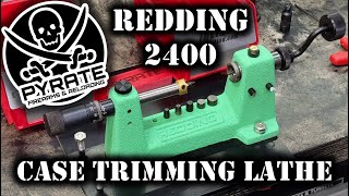 Mastering Precision The Redding 2400 Case Trimming Lathe Tutorial amp Review 🎯🪚 [upl. by Kirwin]