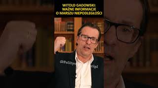 Witold Gadowski Co dalej z marszem niepodległości [upl. by Dijam]