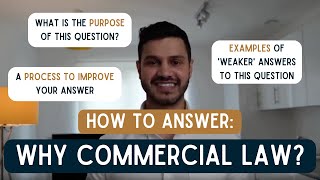 How to Answer quotWhy Commercial Lawquot in a Law Firm Interview [upl. by Hgeilhsa]