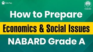 How to Prepare Economics and Social Issues for NABARD Grade A Exam  NABARD Grade A Recruitment [upl. by Eicul]