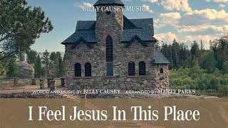 Billy Causey  I Feel Jesus In This Place [upl. by Anoval334]