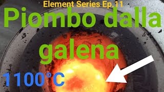 66  Estrarre Piombo dalla Galena  Element Series ep11 [upl. by Nyrad]