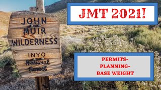 Trip Announcement  JMT 2021 Permits  Planning  Base Weight [upl. by Naujd]