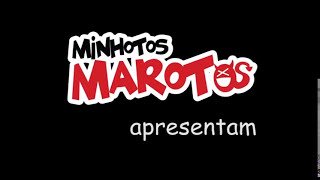 Minhotos Marotos  Abertura [upl. by Cris]