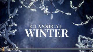 Classical Music for Winter [upl. by Otxilac]