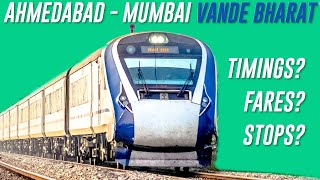 Mumbai Ahmedabad Vande Bharat TimingFareStops [upl. by Daile]