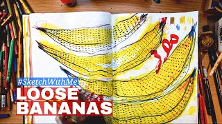 FUN LOOSE BANANAS sketch with me  Enas Satir [upl. by Maurene]