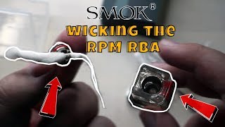 How To Wick The RPM RBA Coil For The SMOK RPM40 Tutorial [upl. by Yerkovich422]