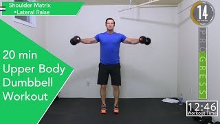 20 Minute Upper Body Dumbbell Workout  Great For Beginners [upl. by Lovato318]