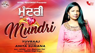 Mundri  Yuvraaj ft Anita Sumana  Punjabi Songs  New Songs  Vital Records [upl. by Sidwohl]