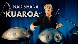 ☼ KUAROA by Nadishana handpan [upl. by Alexandra]