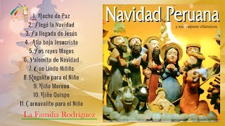 Villancicos 🎄 Navidad Peruana  Familia Rodriguez 🌟 [upl. by Joshua]