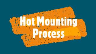 Hot Mounting [upl. by Swinton]