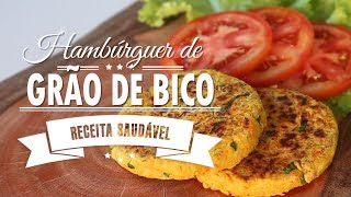 HAMBÚRGUER DE GRÃO DE BICO SABOROSO  receita vegana   Mamãe Vida Saudável 107 [upl. by Oleic581]