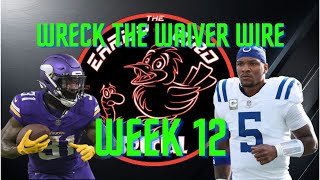 Wreck The Waiver Wire Week 12 [upl. by Athiste]