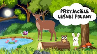 Przyjaciele Leśnej Polany cz 1  SŁUCHOWISKO DLA DZIECI AUDIOBOOK DLA DZIECI [upl. by Ynnek]