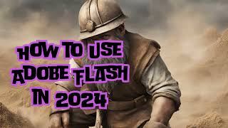 How to use Adobe Flash in 2024 [upl. by Ahsinotna279]