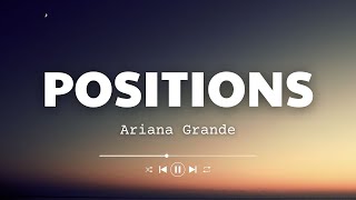 Ariana Grande  positions Lyrics [upl. by Eiramnaej]