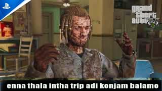 ENNA THALA INTHA TRIP ADI KONJAM BALAMO 🤣Funny mission trending gta grandtheftauto phoenixGT [upl. by Ylrehc612]