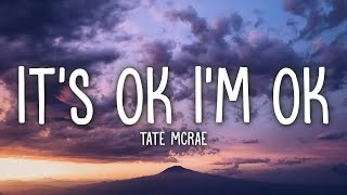 Tate McRae  Its ok Im ok Lyrics [upl. by Bland]