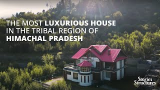 One of the Most Luxurious House in the Tribal Region of Himachal Pradesh  Kinnaur [upl. by Otreblon]