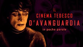 Il Cinema Tedesco dAvanguardia  In poche parole [upl. by Refennej898]