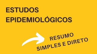 ESTUDOS EPIDEMIOLÓGICOS  RESUMO  EPIDEMIOLOGIA educascience3874 [upl. by Kan]