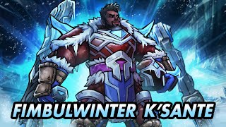 FIMBULWINTER KSANTE IS BROKEN [upl. by Marshall]