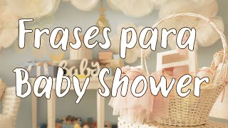 19 Frases Originales para Tarjetas de Baby Shower que Derretirán tu Corazón frases babyshower [upl. by Lleynod36]