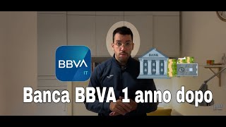 Conto Bbva 1 anno dopo guadagno e conto deposito in rendita [upl. by Nna382]